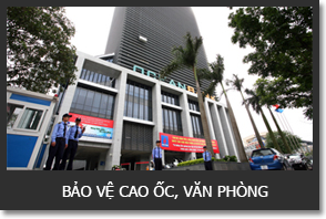Bảo vệ cao ốc, văn phòng - Công Ty TNHH Dịch Vụ Bảo Vệ Asia